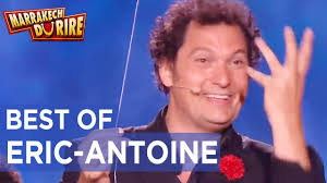Les meilleurs sketchs d'Eric-Antoine au Marrakech du Rire