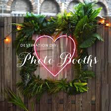 Maybe you would like to learn more about one of these? Destination Wedding Diy Photo Booths Destination Weddings Blog