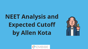 Neet 2019 Analysis And Expected Cutoff By Allen Kota