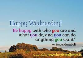 Good morning wednesday texts someone special, good morning wednesday wishes, good morning wednesday quotes for someone special. Wishing You A Happy Wednesday Inspirational Thoughts Best Quotes Good Morning Bestquotes