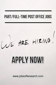 Apply Now Postofficejobs Nowhiring Hiringimmediately Jobhunters Jobseekers Jobopening Job Opening Job Posting Sites Job Seeker