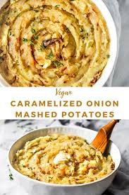 Vegan Caramelized Onion Mashed Potatoes Shortgirltallorder In 2020 Vegan Thanksgiving Recipes Vegan Potato Recipes Vegan Side Dishes