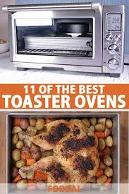 Check spelling or type a new query. The 11 Best Toaster Ovens For Your Kitchen In 2020 Foodal