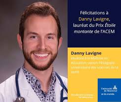 Le Prix étoile montante de l'Association canadienne d'éducation médicale  remis à Dr Danny Lavigne