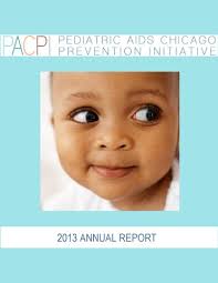 PACPI 2013 Annual Report by Pediatric AIDS Chicago Prevention Initiative