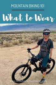 mountain biking 101 what to wear mountain biking mountain biking women bike trail riding