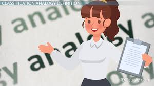 How do you choose the right analogy? Classification Analogies Definition Types Standardized Tests Class Video Study Com