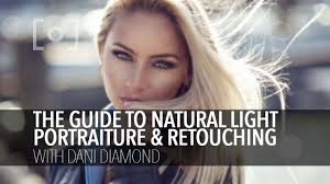 The Guide To Natural Light Portraiture & Retouching by