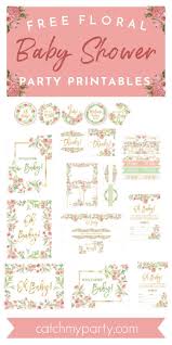 Download free baby shower printables! Free Floral Baby Shower Printables To Download Now Catch My Party