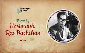 Poems By Harivansh Rai Bachchan That You Must Read Leverage Edu The works of harivansh rai bachchan are celebrated. leverage edu