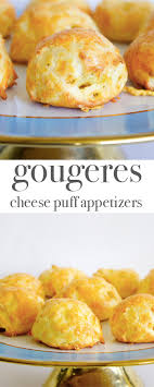 Gougeres French Cheese Puffs Appetizer Mon Petit Four Gougeres Recipe Recipes Finger Food Appetizers