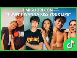 I Don T Wanna Be Your Friend I Wanna Kiss Your Lips Tiktok I Don T Wanna Kiss Your Lips I Wanna Be Your Friend Italian Tiktok Compilation Youtube