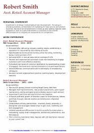 The goal is to keep clients or accounts as long as possible. Retail Account Manager Resume Samples Qwikresume