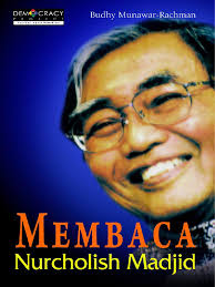 Membaca Nurcholis Madjied