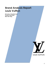 The brand image is the way the target audience sees the brand (aaker, 1996), but as keller (2008) stated, this image varies depending on the customer or market segment. Brand Analysis Report Louis Vuitton By Jennifer Feng Issuu