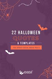 22 Halloween Quotes For Spooky Social Media Posts Easil