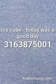 Помогите перевести it was a good day. Pin By Person On Coded Roblox Ice Cube Today