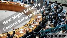 Reforming the United Nations Security Council - YouTube