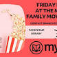 Family Movie Night @ Pakenham Library event in Pakenham VIC