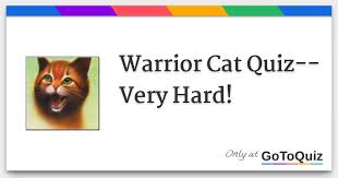 Now that you have read through our list of facts, farm animal trivia, and maybe even our animal trivia for kids, see how much you really know about animals.try using our list of animal trivia questions and answers for a trivia game with friends and family. Warrior Cat Quiz Very Hard