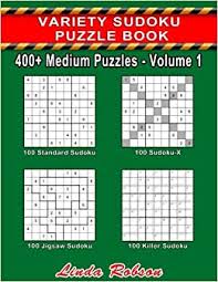 Enjoy hours of fun by completing a variety of puzzles that include the following: Variety Sudoku Puzzle Book 400 Medium Puzzles Volume 1 400 Medium Sudoku Puzzles For Adults Robson Linda Lion Puzzle Books 9781979794091 Books Amazon Ca