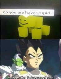 Do You Are Have Stupid Know Your Meme