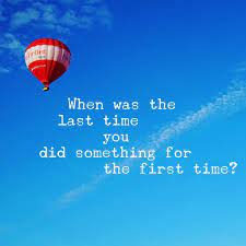 There's something really rewarding about trying something new. Red Letter Days Redletterdaysuk Something New Quotes Trying Something New Quotes New Quotes