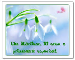 The martisor is offered early morning on the first day of march; De 1 Martie 1 Martie Felicitari Ele Ro