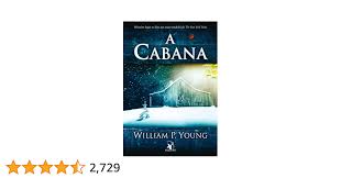 A Cabana (Portuguese Edition) - Kindle edition by Young, William P.,  Calado, Alves. Religion & Spirituality Kindle eBooks @ Amazon.com.