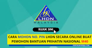 Check spelling or type a new query. Cara Mohon No Pin Lhdn Secara Online Buat Pemohon Bantuan Prihatin Nasional M40 My Kerja