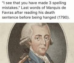 I See That You Have Made 3 Spelling Mistakes Funny Quotes History Humor Funny