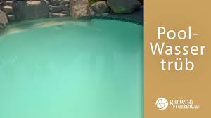 Poolwasser Trub Garten Und Freizeit Youtube