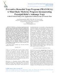 Maybe you would like to learn more about one of these? Pdf Preventive Remedial Yoga Program Prayoga A Mind Body Medicine Program Incorporating Patanjali Rishi S Ashtanga Yoga A Brief Clinical Study Of Its Application In Distress Due To Chronic Pain