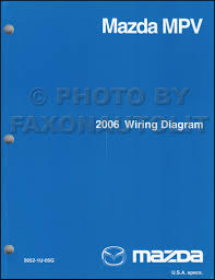 Summary of contents for mazda mpv 2006. 2006 Mazda Mpv Wiring Diagram Manual Original