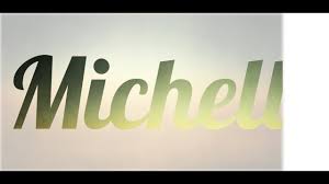 Significado De Michelle Nombre Frances Para Tu Bebe Origen Y Personalidad Youtube