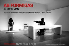 As Formigas, de Boris Vian, MAPUTO