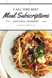 9 Best Meal Subscription Boxes That Ll Make You A Chef Msa Healthy Meals Delivered Food Subscriptions Home Delivery Meals