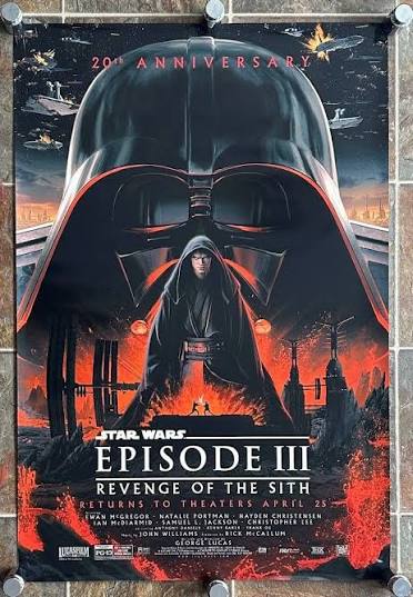 Star Wars - Episode 3 - Revenge Of The Sith - 20th Anniversary - 2025 -  Reel Deals Movie Posters Product Details