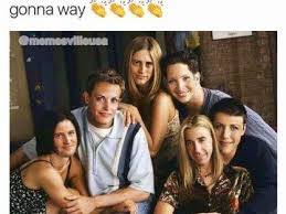 27 Fresh Memes To Make You Laugh Loudly Friends Best Episodes Friends Cast Friend Memes