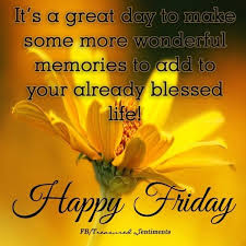 Blessed Friday Inspirational Quotes Quotesgram Inspirational good morning happy friday quotes and images. blessed friday inspirational quotes