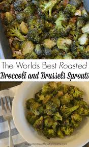Roasted Broccoli And Brussels Sprouts Houston Mommy And Lifestyle Blogger Moms Without Answers Recipe Broccoli Recipes Healthy Recipes Recipes