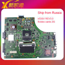 K53sv Mainboard For Asus K53s X53sv A53s Motherboard Rev 3 0 Hm65 Graphics Nvidia With 8 Vedio 2g Ddr3 Tested In Motherboards From Computer Office