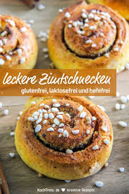 Schnelle Glutenfreie Zimtschnecken Kochtrotz Kreative Rezepte Rezept Rezepte Laktosefreie Rezepte Lecker