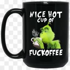 Grinch Nice Hot Cup Of Fuckoffee Mug Nice Hot Cup Of Fuckoffee Hd Png Download 1155x1155 97738 Pngfind Download 199 grinch cliparts for free. grinch nice hot cup of fuckoffee mug