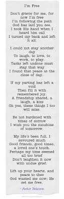 I M Free Don T Grieve For Me For Now I M Free I M Following Words Funeral Poems Inspirational Quotes