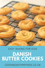 Danish Butter Cookies Recipe Cooking With My Kids Recipe Butter Cookie Recipe Easy Butter Cookies Easy Danish Butter Cookies
