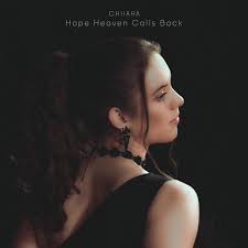 Hope Heaven Calls Back - Single - Album by Chiiara - Apple Music