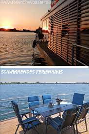 Urlaub Im Schwimmenden Ferienhaus In 2020 Ferienhaus Haus Ferienhaus Mieten