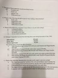 A.) incometaxes, b.) the cost of merchandise sold, c.) depreciation taken on equipment, d.) the cost of commissioned sales people, e.) alloftheabove. Solved 7 The Cost Of Direct Materials Would Most Likely Chegg Com