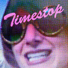 Timestop | Everyone Is Dirty
